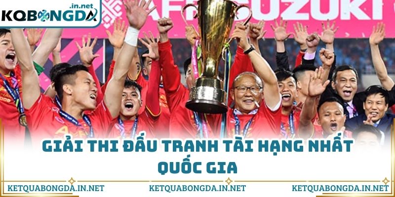 Giải thi đấu tranh tài hạng Nhất Quốc gia